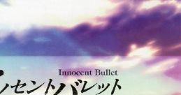 Innocent Bullet -Original Track- イノセントバレット-the false world- Original Track - Video Game Video game from