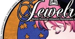 Jewelries: Girlish Grimoire Littlewitch Romanesque Official Sound Track. 『Jewelries』少女魔法学リトルウィッチロマネスクサウンドトラック - Video Game Music