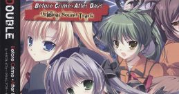 ROOT DOUBLE -Before Crime * After Days- track + Drama CD ルートダブル -Before Crime * After Days-