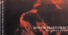 SHADOW HEARTS FROM THE NEW WORLD Original tracks シャドウハーツ フロム・ザ・ニュー・ワールド オリジナル・サウンドトラックス -