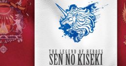 THE LEGEND OF HEROES: SEN NO KISEKI ORIGINAL SOUNDTRACK 英雄伝説 閃の軌跡 オリジナルサウンドトラック
The Legend of Heroes: Trails of Cold Steel Original - Video Game Music