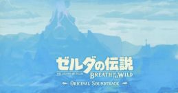 The Legend of Zelda: Breath of the Wild Original track [Limited Edition] ゼルダの伝説 ブレス オブ ザ ワイルド