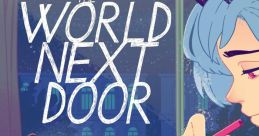 The World Next Door - Original - Video Game Video game from The World Next Door - Original. Uploaded by Sozurai. 