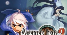 Atelier Iris 2: The Azoth of Destiny Iris no Atelier: Eternal Mana 2
イリスのアトリエ エターナルマナ2 - Video Game Music