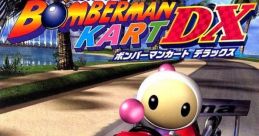 Bomberman Kart DX Bomberman Land Series: Bomberman Kart DX ボンバーマンランドシリーズ ボンバーマンカートDX - Video Game Vide