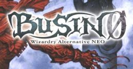 Busin 0: Wizardry Alternative Neo ブシンゼロ ウィザードリィ オルタナティブネオ - Video Game Music