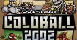 Coloball 2002 コロボール2002 - Video Game Music