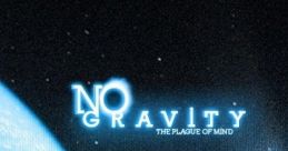 No Gravity: The Plague of Mind - Video Game Music
