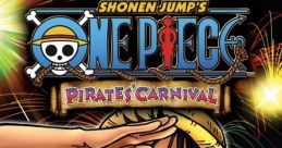 One Piece: Pirates' Carnival ONE PIECE パイレーツカーニバル - Video Game Video game from One Piece: Pirates' Carnival ONE