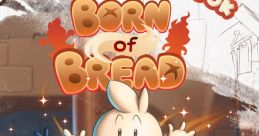 Born of Bread Original - Video Game Music