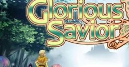 Glorious Savior - Video Game Video game from Glorious Savior for Android, iOS, PS4, PS5, Switch, Xbox One, Xbox Series X/S.