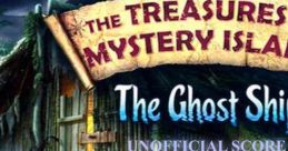 The Treasures of Mystery Island: The Ghost Ship (Unofficial Score) The Treasures of Mystery Island: The Ghost Ship (Gamerip) - Video Game Music