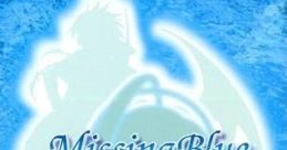 Missing Blue ミッシングブルー - Video Game Music