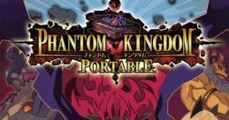 Phantom Kingdom Portable Makai Kingdom: Chronicles of the Sacred Tome
ファントム・キングダム PORTABLE - Video Game Music