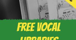 Vocals Library The Vocals S Library offers a diverse range of , from glitchy vocal effects to soothing animal calls. You can