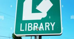 Road sign Library The library was quiet, save for the occasional rustle of pages turning and the soft hum of the air