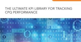 White paper on KPI library for tracking CPQ performance, highlighting data-driven insights and strategies for optimization.