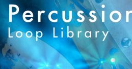 Percussion loop Library The Percussion Loop S Library is a treasure trove of unique and diverse that can add depth and