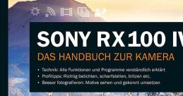 Sony RX100 Mark Iv Library The of the Sony RX100 Mark IV's library are a symphony of electronic textures that evoke the