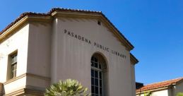 Pasadena Library Nestled in the heart of Pasadena, the library stands tall and proud, welcoming visitors with the