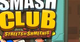 Smash Club: Streets of Shmeenis スマッシュクラブ - Video Game Video game from Smash Club: Streets of Shmeenis