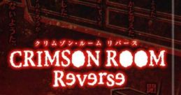 Crimson Room Reverse クリムゾン・ルーム リバース - Video Game Video game from Crimson Room Reverse クリムゾン・ルーム