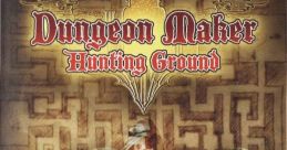 Dungeon Maker: Hunting Ground Chronicle of Dungeon Maker クロニクル オブ ダンジョンメーカー - Video Game Video game from