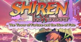 Shiren the Wanderer: The Tower of Fortune and the Dice of Fate Fushigi no Dungeon: Fuurai no Shiren 5 Plus - Fortune Tower to