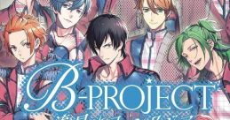 B-Project: Ryuusei Fantasia B-PROJECT 流星＊ファンタジア - Video Game Video game from B-Project: Ryuusei Fantasia