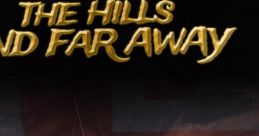 Over the Hills and Far Away - Video Game Video game from Over the Hills and Far Away for Linux, MacOS, Windows. Published