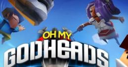 Oh My Godheads - Video Game Video game from Oh My Godheads for PS4, Switch, Windows, Xbox One. Published byuare Enix