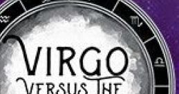 Virgo Versus The Zodiac - Video Game Video game from Virgo Versus The Zodiac for Windows. Published by Degica (2019).