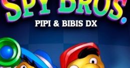 Spy Bros.: Pipi & Bibi DX スパイブラザーズ - Video Game Video game from Spy Bros.: Pipi & Bibi DX スパイブラザーズ for