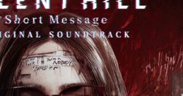 SILENT HILL: The Short Message ORIGINAL TRACK - Video Game Video game from SILENT HILL: The Short Message ORIGINAL TRACK