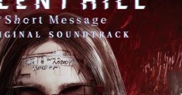 SILENT HILL: The Short Message ORIGINAL SOUNDTRACK - Video Game Music