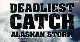 Deadliest Catch: Alaskan Storm - Video Game Video game from Deadliest Catch: Alaskan Storm for Windows, Xbox 360. Published