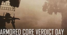 ARMORED CORE VERDICT DAY ORIGINAL DIGEST TRACK アーマード･コア ヴァーディクトデイ オリジナルダイジェストサウンドトラック -