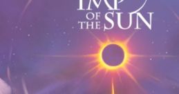 Imp of the Sun - Video Game Video game from Imp of the Sun for PS4, PS5, Switch, Windows, Xbox One, Xbox Series X/S.