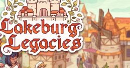 Lakeburg Legacies (Original Game track) - Video Game Video game from Lakeburg Legacies (Original Game track) for Windows.