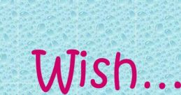 I Wish... I Wish may refer to: I Wish. I Wish may also refer to the name I Wish. I Wish is also known as I Wish, or I Wish