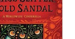 Glass Slipper, Gold Sandal: A world Wide Cinderella Storybook Sounds