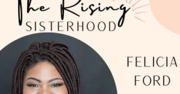 Felicia Ford, co-author of "The Rising Sisterhood," smiling with book cover in background, promoting sisterhood empowerment.