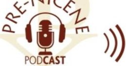 Pre-Nicene Perspective The authority in Pre-Nicene Christian news, history and analysis. #podcast #narration #monologue