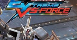 Mobile Suit Gundam: Extreme VS-Force Kidou Senshi Gundam: Extreme VS Force 機動戦士ガンダム エクストリームバーサス フォース -