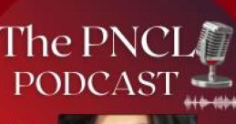 The PNCL Podcast The PNCL Podcast is a digital platform curated to educate, inform, encourage and inspire. While we cover