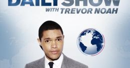 The Daily Show with Trevor Noah The Daily Show with Trevor Noah is not a movie or a song, but a popular television show