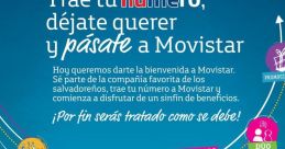 BIENVENIDO A MOVISTAR The first that greets your ears as you enter the world of Movistar is a warm, soothing voice that