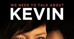 We Need to Talk About Kevin We Need to Talk About Kevin is a gripping and haunting psychological thriller that explores