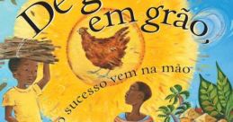 De grão em grão vamos ao milhão! The phrase "De grão em grão vamos ao milhão!" floats through the air, carried on the gentle