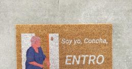 Soy Concha, entro "Soy Concha, entro." The words echoed through the empty room, bouncing off the walls and reverberating